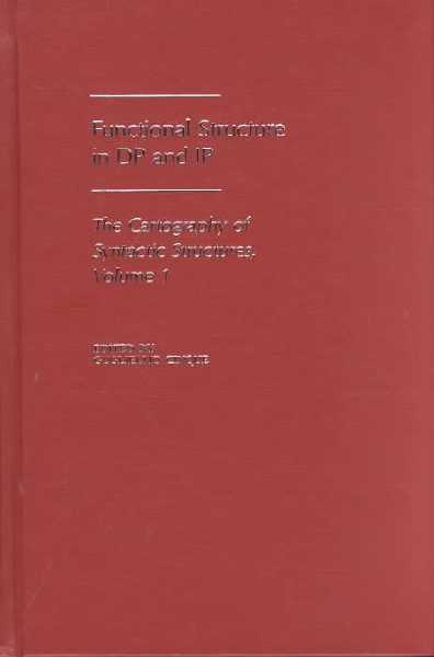Functional Structure in DP and IP: The Cartography of Syntactic Structures