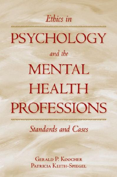 Ethics in Psychology and the Mental Health Professions: Standards and Cases