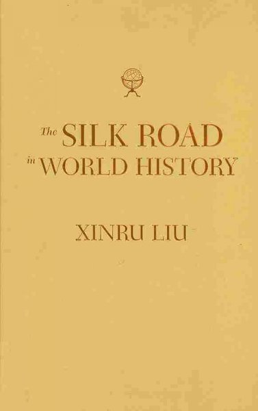 Silk Road in World History