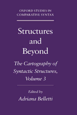Structures and Beyond: The Cartography of Syntactic Structures, Volume 3