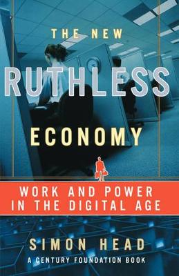 New Ruthless Economy: Work and Power in the Digital Age