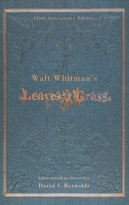 Walt Whitman's Leaves of Grass 150th Revised edition