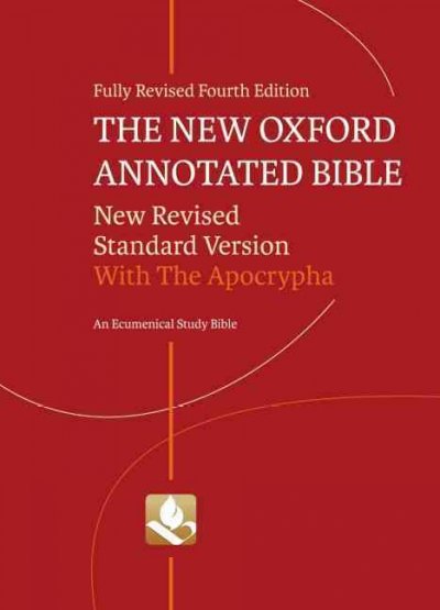 New Oxford Annotated Bible with Apocrypha: New Revised Standard Version 4th Revised edition
