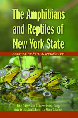 Amphibians and Reptiles of New York State: Identification, Natural History, and Conservation