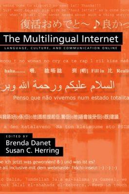 Multilingual Internet: Language, Culture, and Communication Online