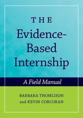 Evidence-Based Internship: A Field Manual