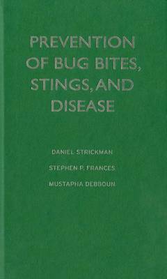 Prevention of Bug Bites, Stings, and Disease: Prevention of Bites, Stings, and Disease