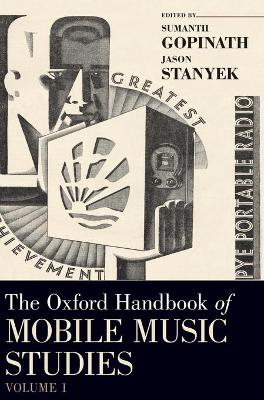 Oxford Handbook of Mobile Music Studies, Volume 1