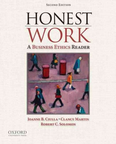 Honest Work: A Business Ethics Reader 2nd ed.