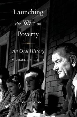 Launching the War on Poverty: An Oral History 2nd Revised edition