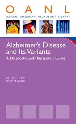 Alzheimer's Disease and Its Variants: A Diagnostic and Therapeutic Guide