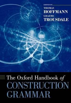 Oxford Handbook of Construction Grammar
