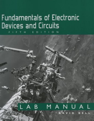 Fundamentals of Electronic Devices and Circuits Lab Manual 5th Revised edition