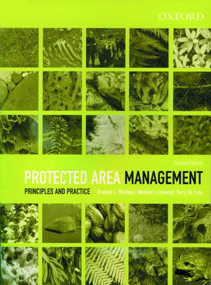 Protected Area Management: Principles and Practice 2nd Revised edition