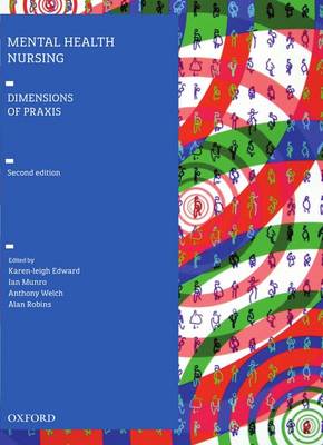 Mental Health Nursing: Dimensions of Praxis 2nd Revised edition