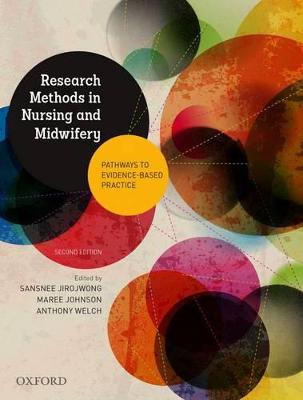 Research Methods in Nursing and Midwifery: Pathways to Evidence-based: Practice 2nd Revised edition