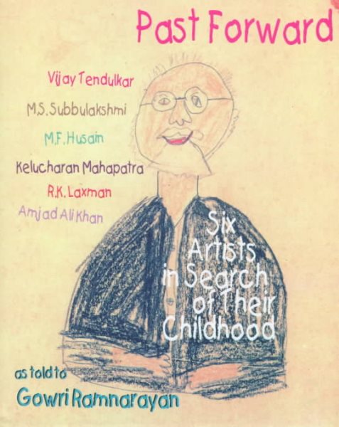 Past Forward: Six Artists in Search of Their Childhood
