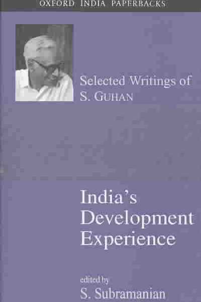 India's Development Experience: Selected Writings of S.Guhan