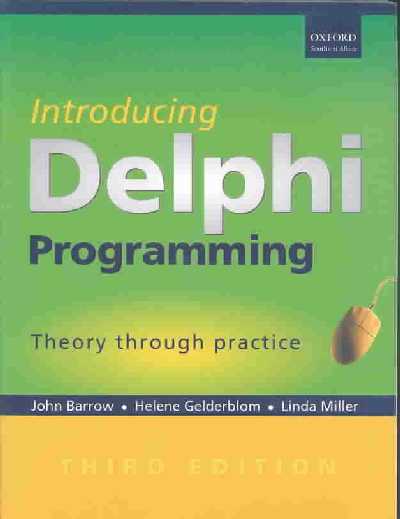 Introducing Delphi Programming: Theory Through Practise