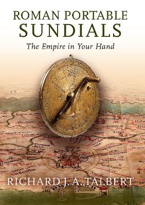 Roman Portable Sundials: The Empire in Your Hand