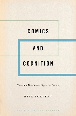 Comics and Cognition: Toward a Multimodal Cognitive Poetics