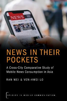 News in their Pockets: A Cross-City Comparative Study of Mobile News Consumption in Asia