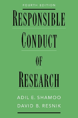 Responsible Conduct of Research 4th Revised edition