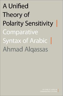 Unified Theory of Polarity Sensitivity: Comparative Syntax of Arabic