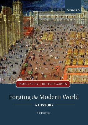 Forging the Modern World: A History 3rd Revised edition