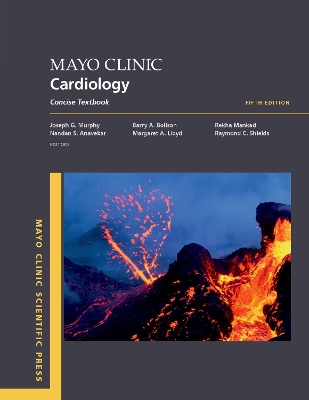 Mayo Clinic Cardiology: Concise Textbook 5th Revised edition