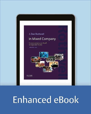In Mixed Company: Communicating in Small Groups and Teams