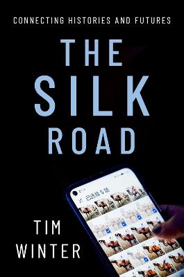 Silk Road: Connecting Histories and Futures