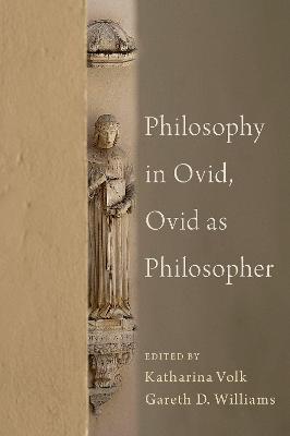 Philosophy in Ovid, Ovid as Philosopher