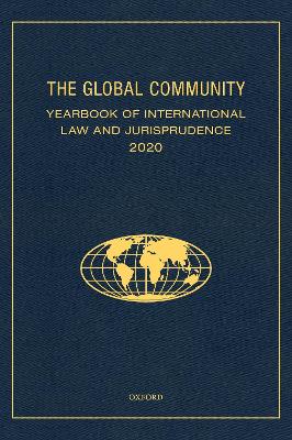 Global Community Yearbook of International Law and Jurisprudence 2020