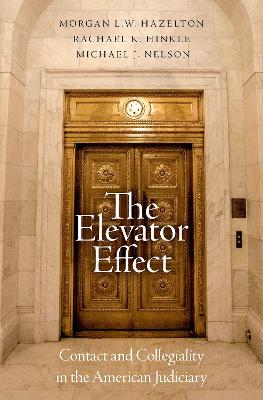 Elevator Effect: Contact and Collegiality in the American Judiciary