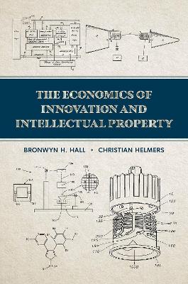 Economics of Innovation and Intellectual Property
