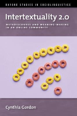 Intertextuality 2.0: Metadiscourse and Meaning-Making in an Online Community