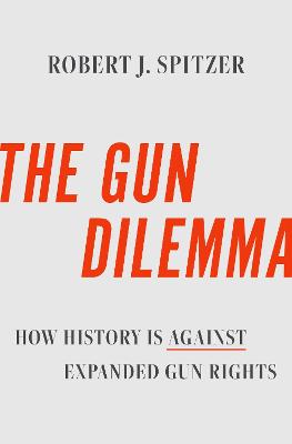 Gun Dilemma: How History is Against Expanded Gun Rights