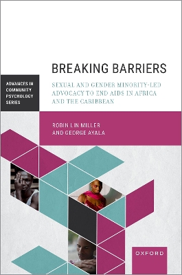 Breaking Barriers: Sexual and Gender Minority-led Advocacy to End AIDS in Africa and the  Caribbean