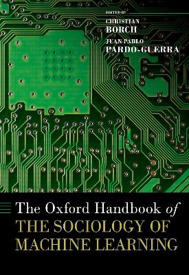 Oxford Handbook of the Sociology of Machine Learning