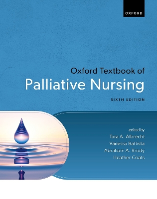 Oxford Textbook of Palliative Nursing 6th Revised edition