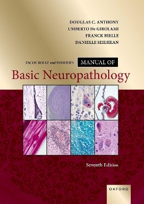 Escourolle and Poirier's Manual of Basic Neuropathology 7th Revised edition