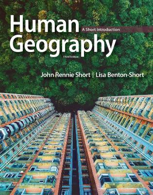 Human Geography: A Short Introduction 3rd Revised edition