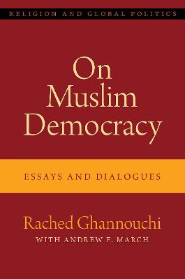 On Muslim Democracy: Essays and Dialogues