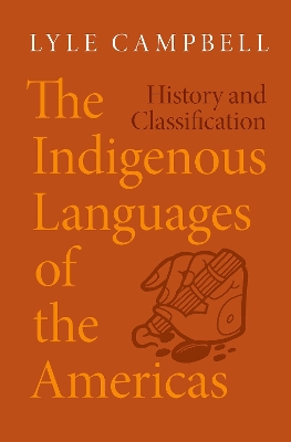 Indigenous Languages of the Americas: History and Classification