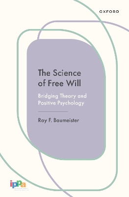 Science of Free Will: Bridging Theory and Positive Psychology