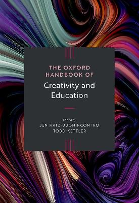 Oxford Handbook of Creativity and Education
