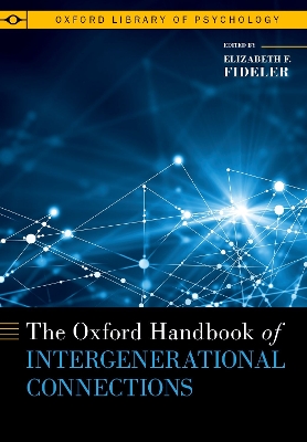 Oxford Handbook of Intergenerational Connections