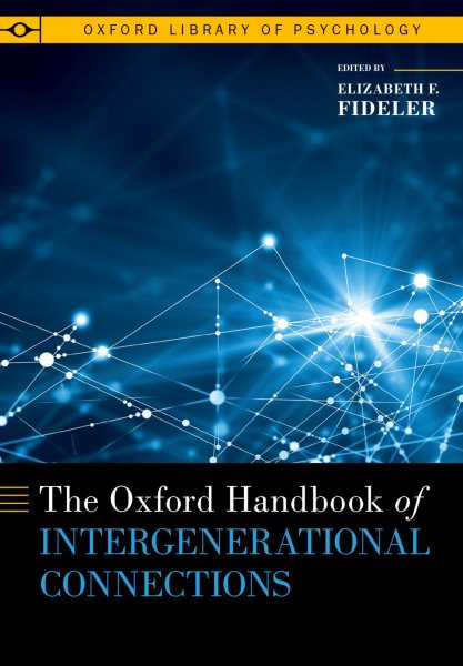 Oxford Handbook of Intergenerational Connections