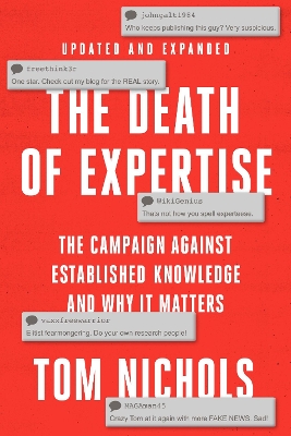 Death of Expertise: The Campaign against Established Knowledge and Why it Matters